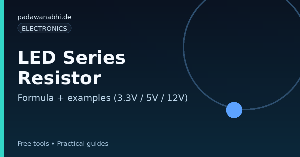 LED Series Resistor Calculator (Formula + Examples)