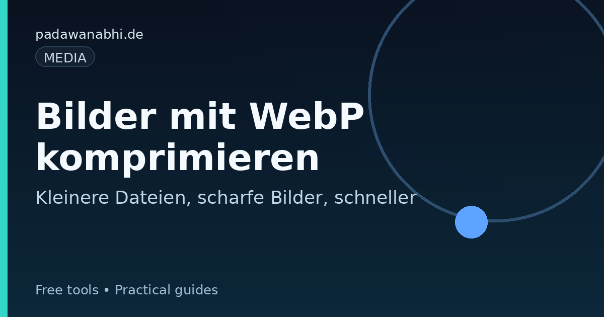 Bilder komprimieren ohne Qualitätsverlust (WebP)
